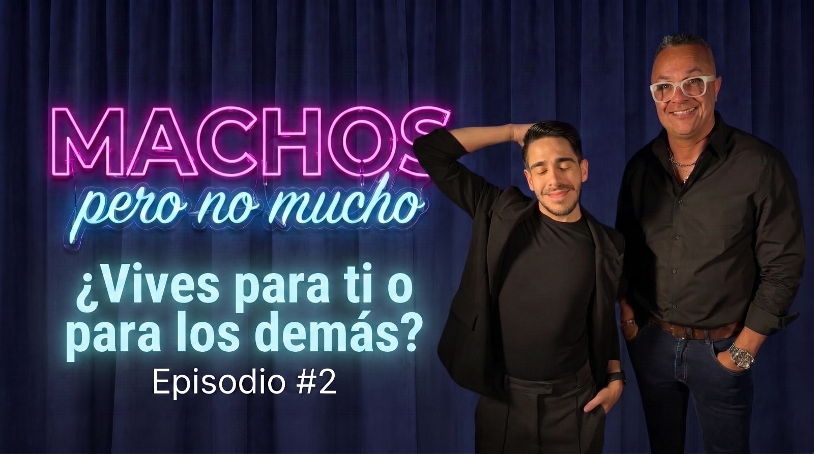Episodio 2 — ¿Vives para ti o para los demás?